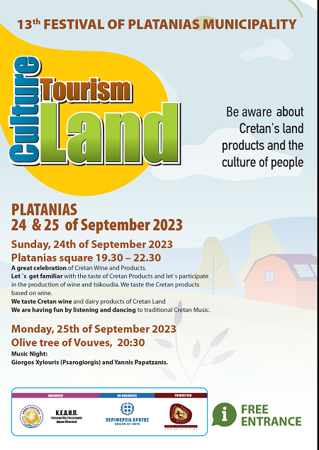 13th FESTIVAL “Land Culture Tourism” of Platanias Municipality, Platanias , 24.09 – 25.09