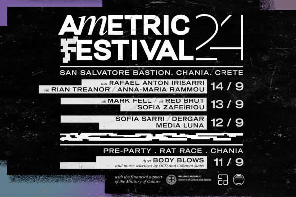 Ametric Festival 2024, Bastion San Salvatore – Chania, 12th – 14th of September